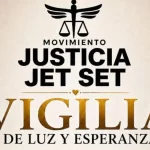 Movimiento Justicia Jet Set convoca vigilia de luz y esperanza este 30 de abril en el Palacio de Justicia